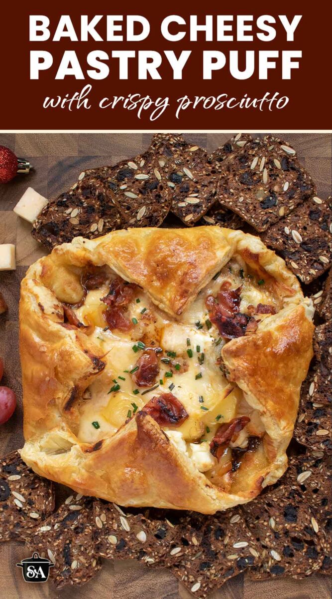 Pinterest pin image for Baked Cheesy Pastry Puff with Crispy Prosciutto.