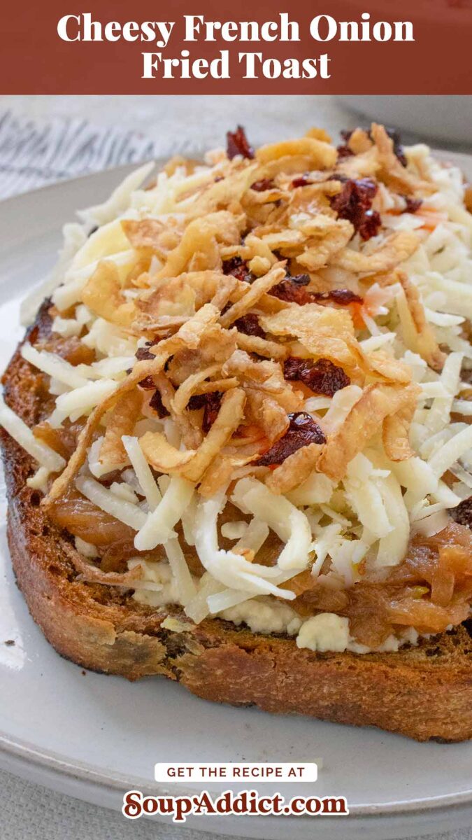 Pinterest pin image for Cheesy French Onion Fried Toast.