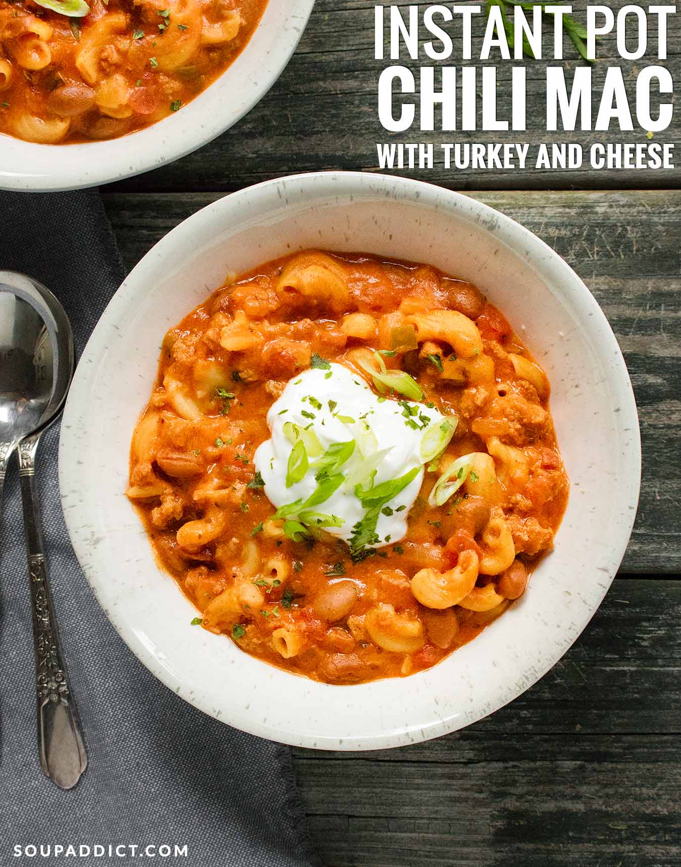 Instant Pot Chili Mac with Turkey and Cheese | Recipe at SoupAddict.com