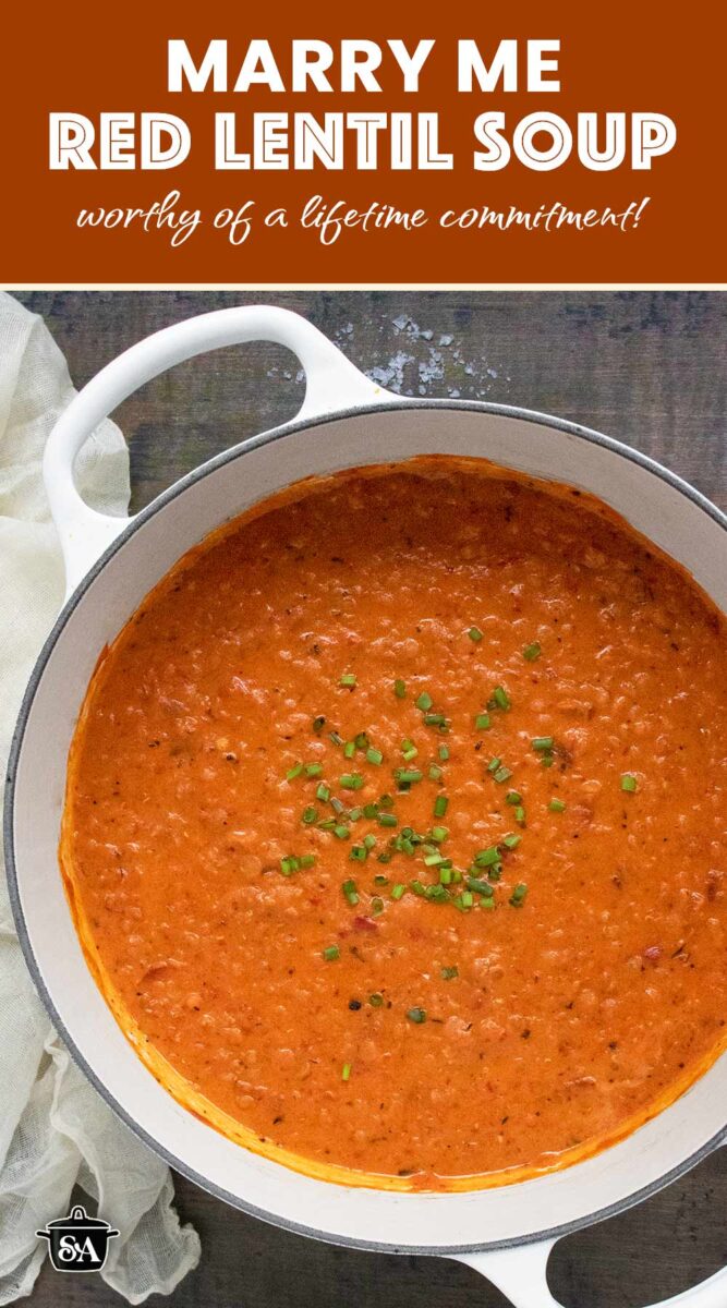 Pinterest pin image for Marry Me Red Lentil Soup recipe.