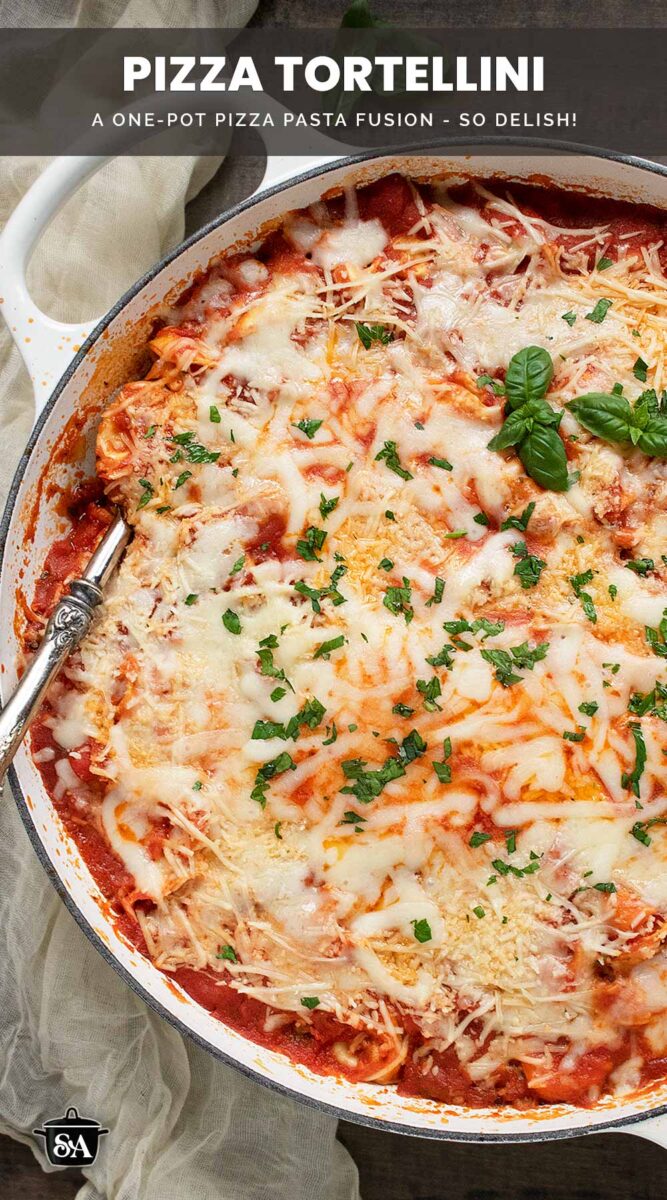 Pinterest pin image for Pizza Tortellini.