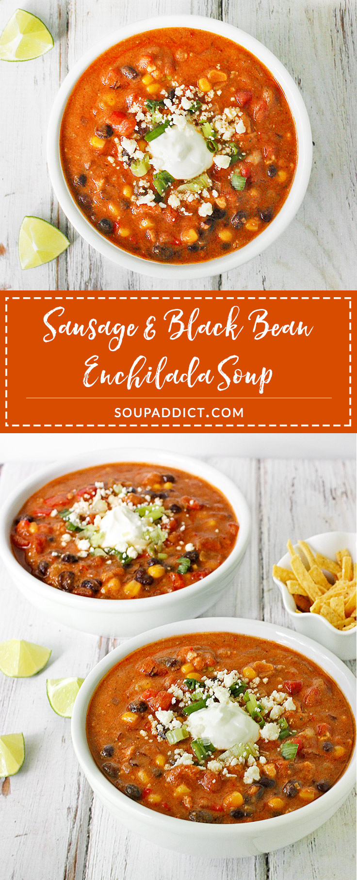 Sausage & Black Bean Enchilada Soup from Soupaddict.com