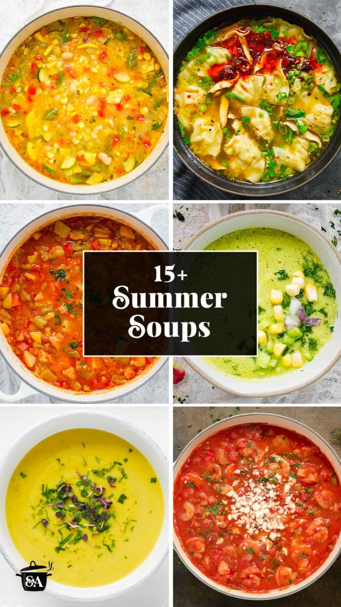 Pinterest pin image for a round-up of summer soups, featuring a collage of six photos.