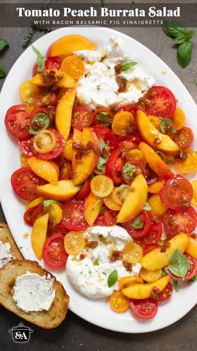 Pinterest pin image for Tomato Peach Burrata Salad, featuring an overhead shot of the salad on a white, oval platter.